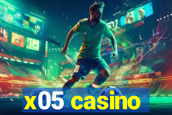 x05 casino