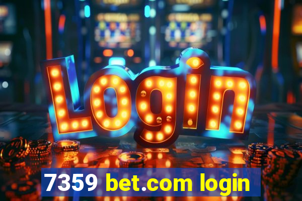 7359 bet.com login