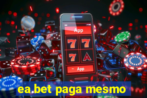 ea.bet paga mesmo