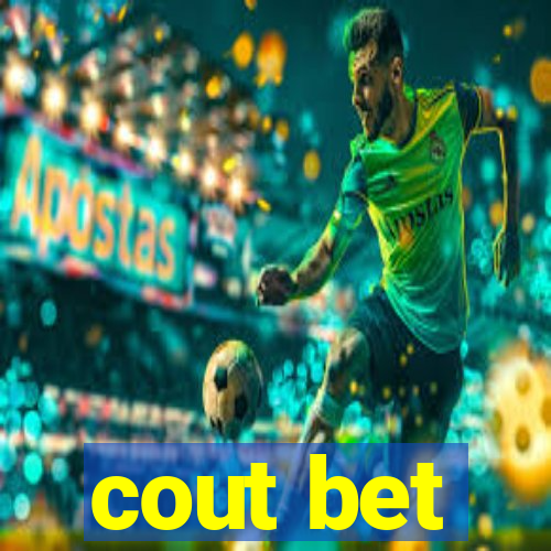 cout bet