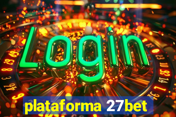 plataforma 27bet