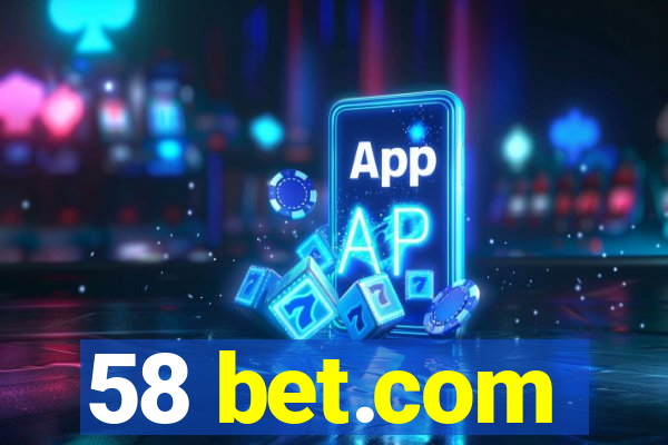 58 bet.com