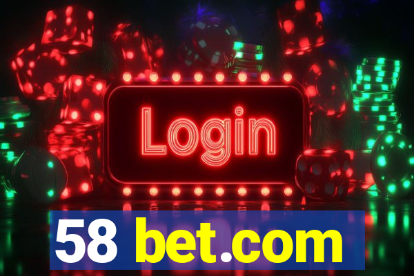 58 bet.com