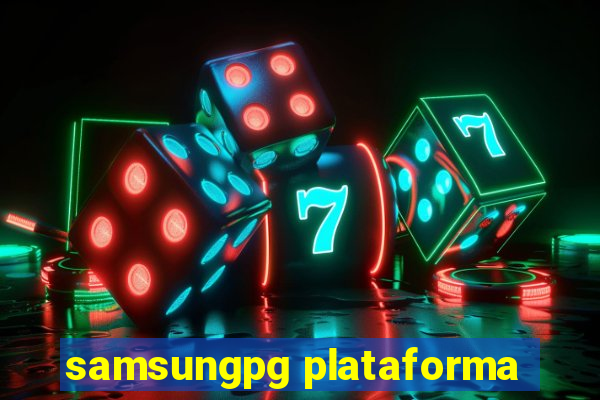 samsungpg plataforma