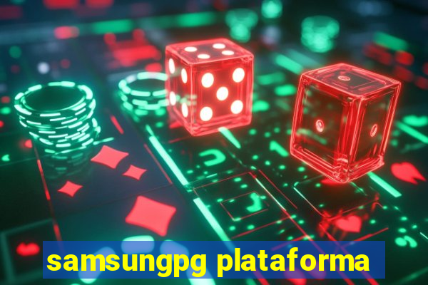 samsungpg plataforma