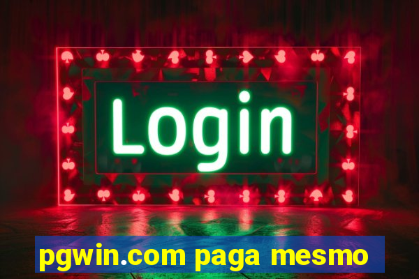 pgwin.com paga mesmo