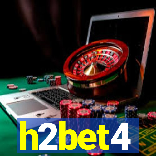 h2bet4