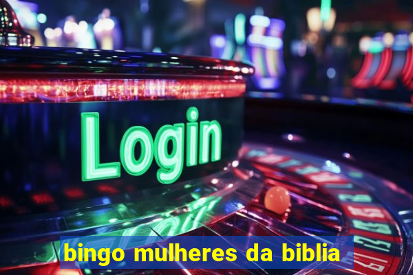 bingo mulheres da biblia