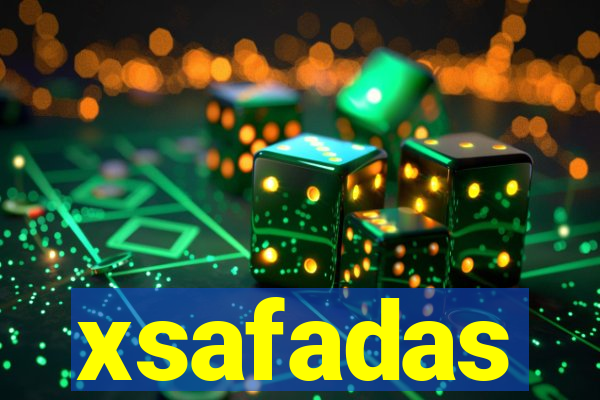 xsafadas