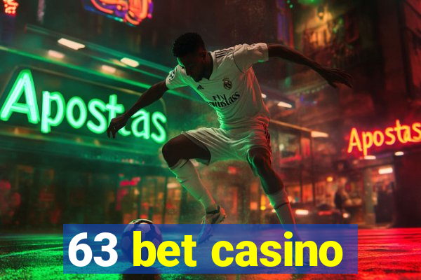 63 bet casino