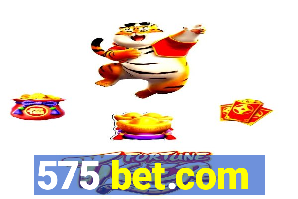 575 bet.com