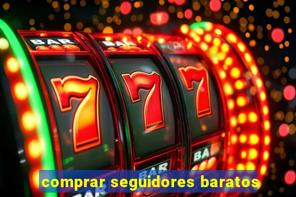 comprar seguidores baratos