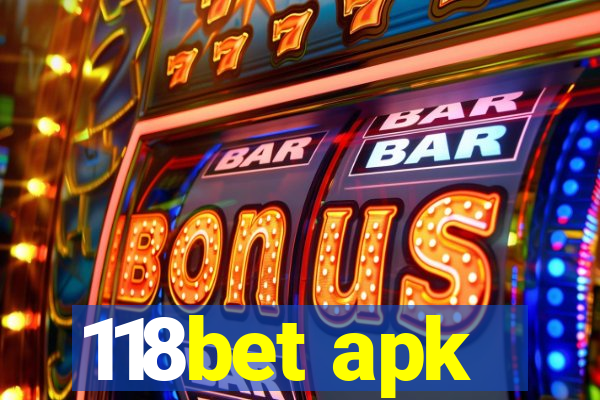 118bet apk