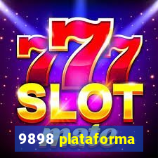 9898 plataforma