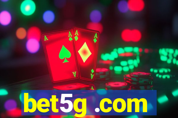 bet5g .com