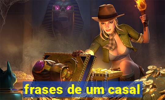 frases de um casal