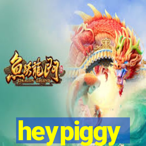 heypiggy