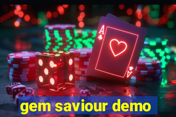 gem saviour demo