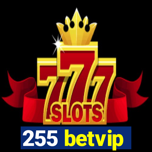 255 betvip