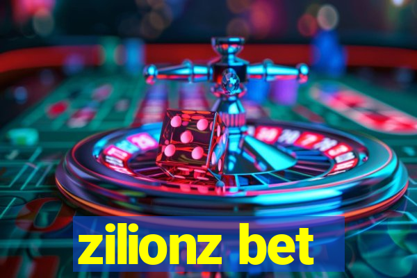 zilionz bet