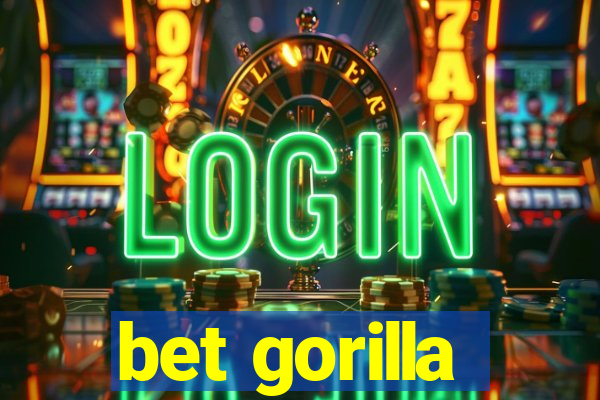 bet gorilla