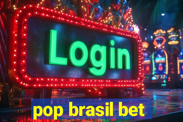 pop brasil bet