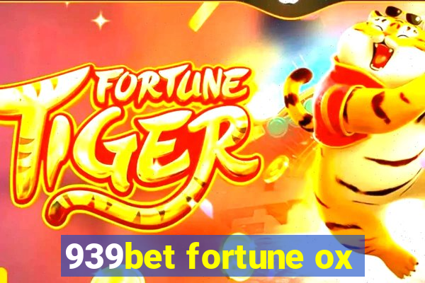 939bet fortune ox