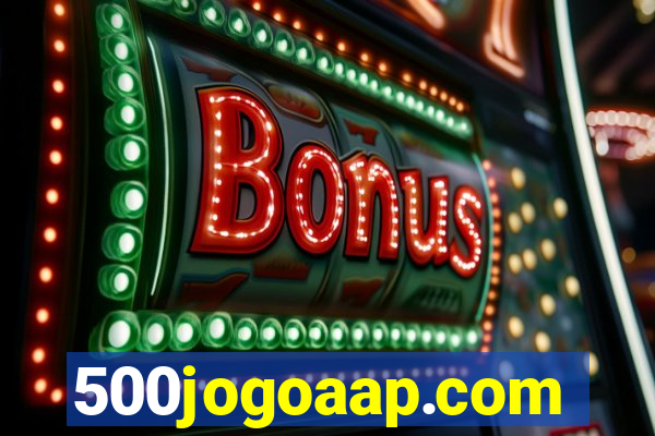 500jogoaap.com