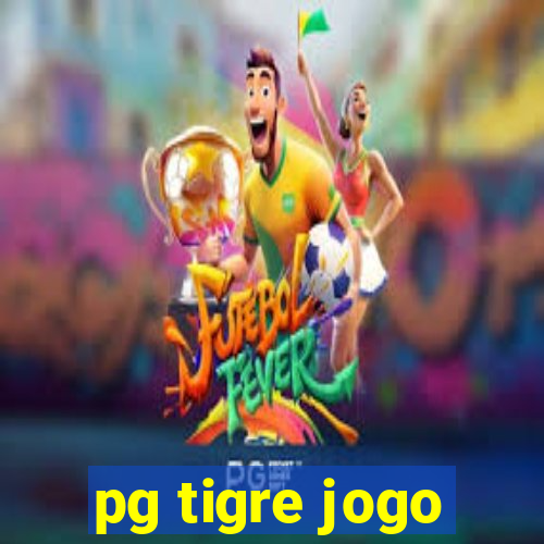 pg tigre jogo