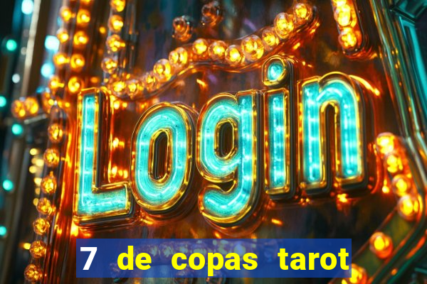 7 de copas tarot significado amor