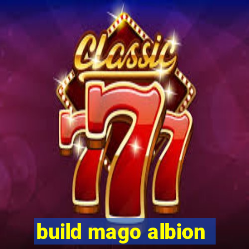 build mago albion