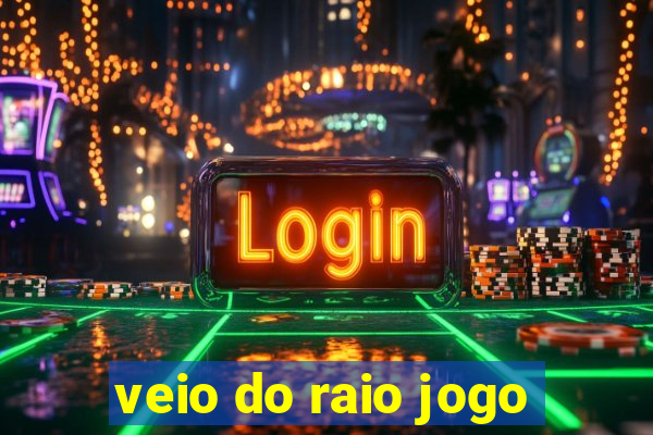 veio do raio jogo