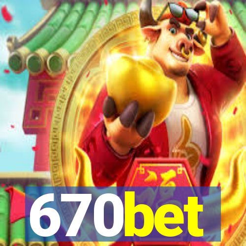 670bet