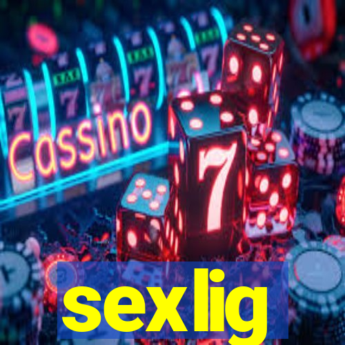 sexlig