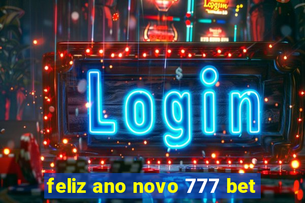 feliz ano novo 777 bet