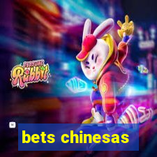 bets chinesas