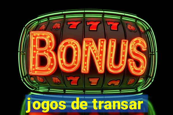 jogos de transar