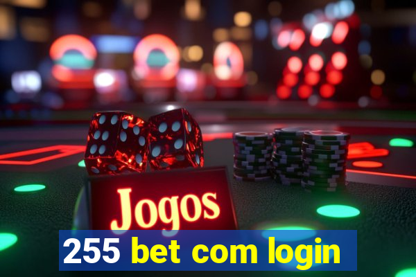 255 bet com login