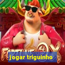 jogar triguinho