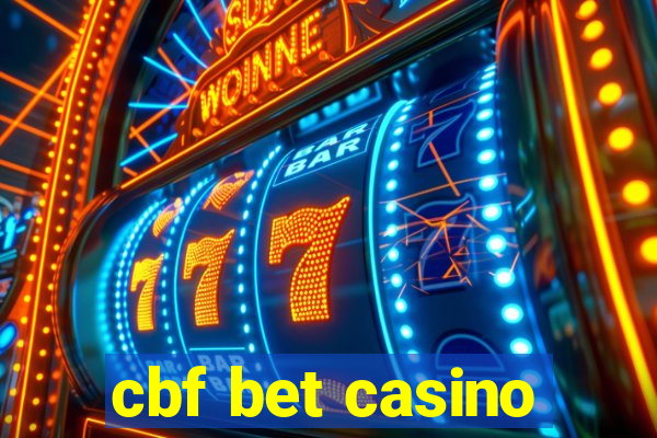 cbf bet casino