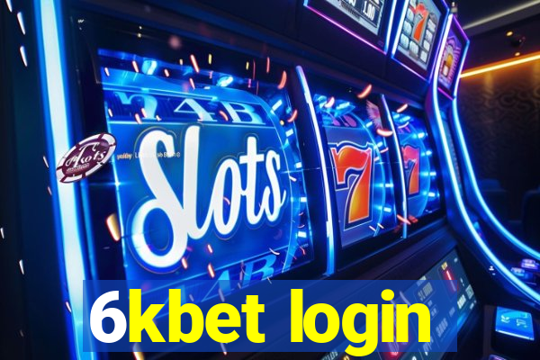 6kbet login