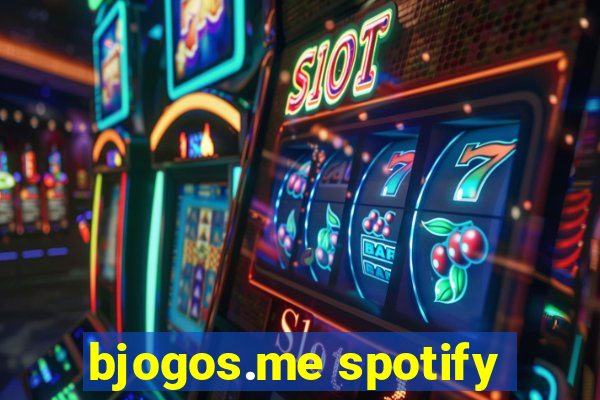 bjogos.me spotify