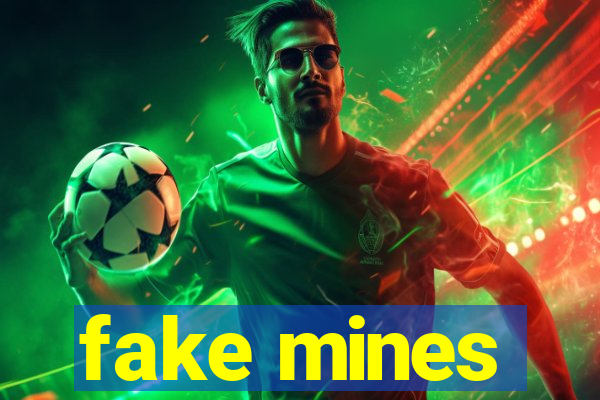 fake mines