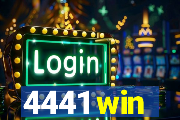 4441 win