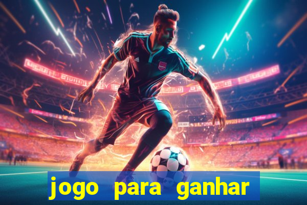 jogo para ganhar dinheiro no pix sem depositar nada