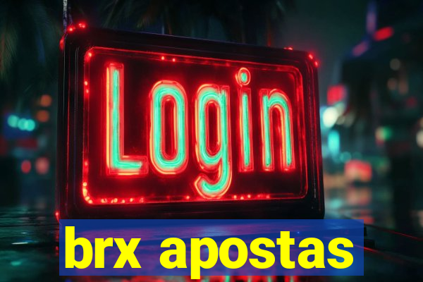 brx apostas