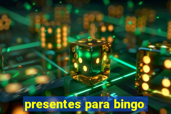 presentes para bingo