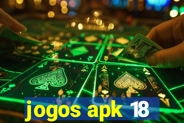 jogos apk 18