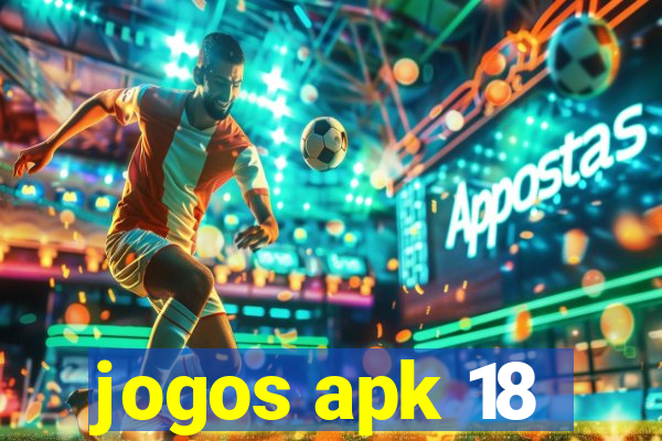 jogos apk 18