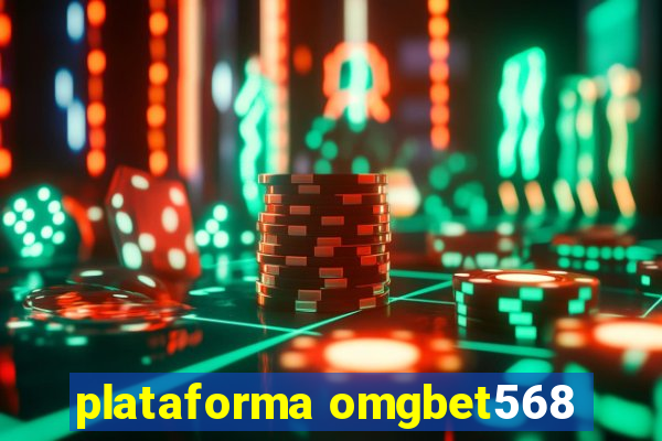 plataforma omgbet568